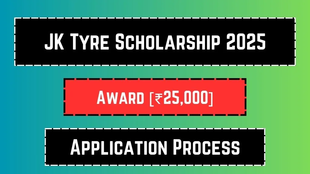 JK Tyre Scholarship 2025